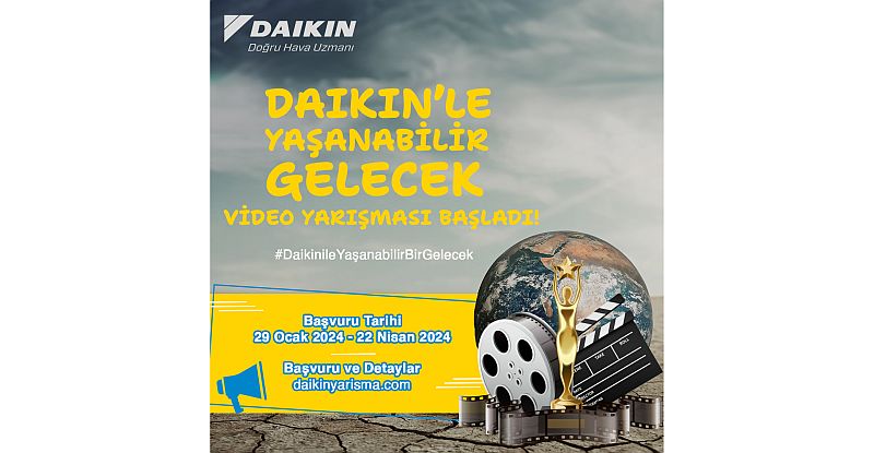 Daikin’le Yaşanabilir Gelecek Video Yarışması