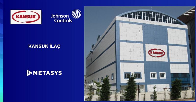  Kansuk İlaç, Kapsamlı bir Yenileme Projesinde Johnson Controls ve Metasys'i seçti