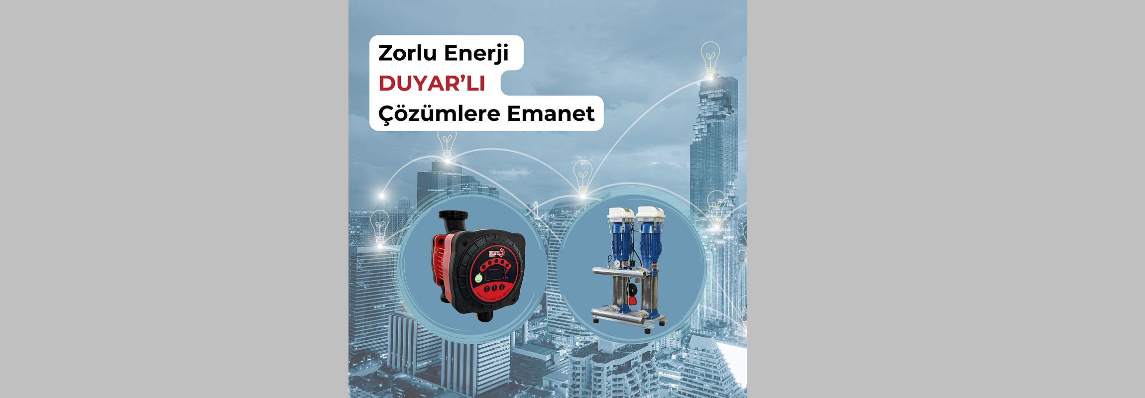 Zorlu Enerji yüksek verimli Duyar Pompa çözümlerine emanet.