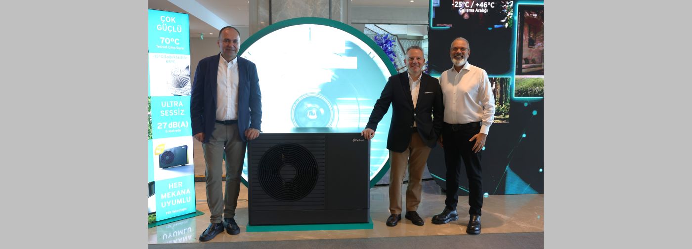 Vaillant Group Türkiye Pazarlamadan Sorumlu Genel Müdür Yardımcısı Ufuk Atan - Vaillant Group Türkiye CEO’su Alper Avdel - Vaillant Group Türkiye Satıştan Sorumlu Genel Müdür Yardımcısı Erol Kayaoğlu